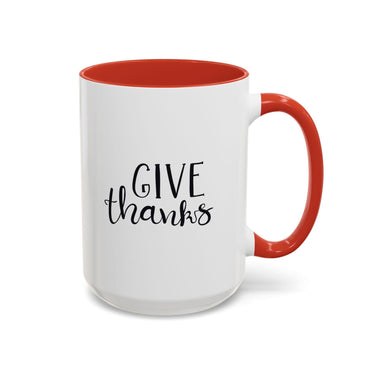 Faith Culture - Give Thanks - Christian Thanksgiving Coffee Mug, 11oz and 15oz 15oz Red