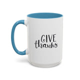 Faith Culture - Give Thanks - Christian Thanksgiving Coffee Mug, 11oz and 15oz