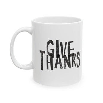 Faith Culture - Give Thanks - Christian Thanksgiving Mug, 11oz and 15oz 11oz