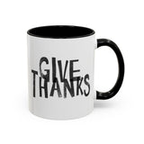 Faith Culture - Give Thanks Christian Thanksgiving Accent Coffee Mug, 11oz and 15oz 11oz Black