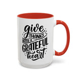 Faith Culture - Give Thanks With a Grateful Heart - Christian Thanksgiving Accent Coffee Mug, 11oz and 15oz 15oz Red
