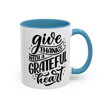 Faith Culture - Give Thanks With a Grateful Heart - Christian Thanksgiving Accent Coffee Mug, 11oz and 15oz 11oz Light Blue