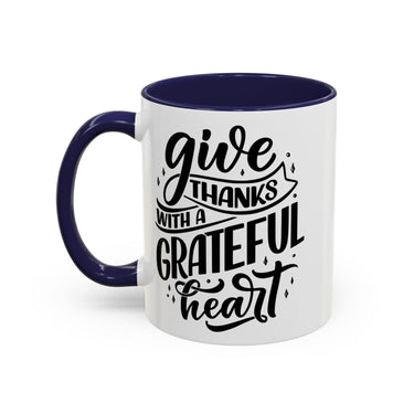 Faith Culture - Give Thanks With a Grateful Heart - Christian Thanksgiving Accent Coffee Mug, 11oz and 15oz