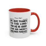 Faith Culture - Give Thanks to the Lord - Psalm 136:1 Christian Thanksgiving Accent Coffee Mug, 11oz and 15oz 11oz Red