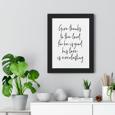 Faith Culture - Give Thanks to the Lord for He is Good, His Love is Everlasting - Christian Thanksgiving Wall Art