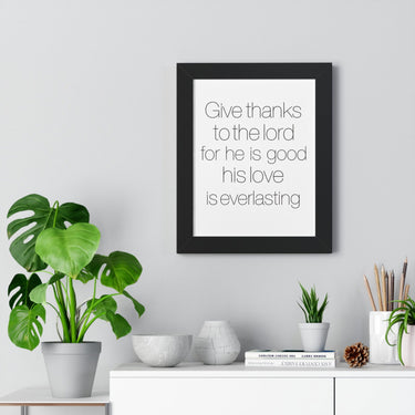Faith Culture - Give Thanks to the Lord for He is Good, His Love is Everlasting - Christian Wall Art