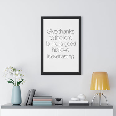 Faith Culture - Give Thanks to the Lord for He is Good, His Love is Everlasting - Christian Wall Art