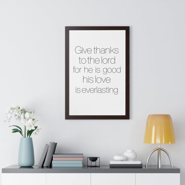 Faith Culture - Give Thanks to the Lord for He is Good, His Love is Everlasting - Christian Wall Art