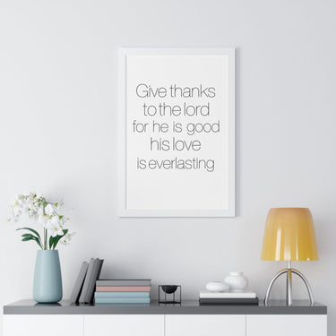 Faith Culture - Give Thanks to the Lord for He is Good, His Love is Everlasting - Christian Wall Art