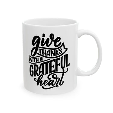 Faith Culture - Give Thanks with a Grateful Heart - Christian Thanksgiving Mug, 11oz & 15oz