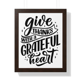 Faith Culture - Give Thanks with a Grateful Heart - Christian Thanksgiving Wall Art 16″ x 20″ Walnut