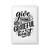Faith Culture - Give Thanks with a Grateful Heart - Christian Thanksgiving Wall Art 20" x 30" White