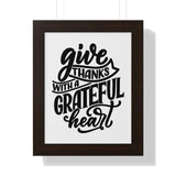 Faith Culture - Give Thanks with a Grateful Heart - Christian Thanksgiving Wall Art 11" x 14" Walnut