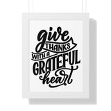 Faith Culture - Give Thanks with a Grateful Heart - Christian Thanksgiving Wall Art 12″ x 16″ White