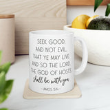 Faith Culture - God Shall be With You Amos 5:14 - Christian Ceramic Coffee Mug 11oz