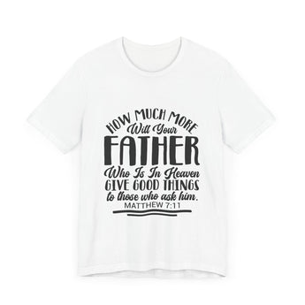 Faith Culture - Good Gifts - Christian Unisex Jersey Short Sleeve Tee