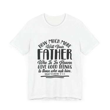 Faith Culture - Good Gifts - Christian Unisex Jersey Short Sleeve Tee