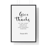 Faith Culture - Grateful Hearts - Psalm 107:1 - Christian Wall Art 24″ x 36″ Black