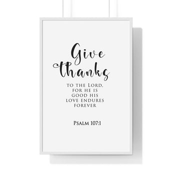 Faith Culture - Grateful Hearts - Psalm 107:1 - Christian Wall Art 24″ x 36″ White