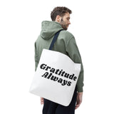Faith Culture - Gratitude Always Tote Bag Thanksgiving Gift Christian Inspirational Carryall