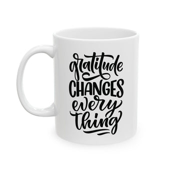 Faith Culture - Gratitude Changes Everything - Christian Thanksgiving Mug, 11oz and 15oz 11oz