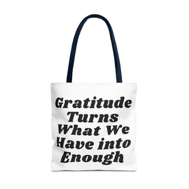 Faith Culture - Gratitude Turns What We Have into Enough Tote Bag Thanksgiving Gift Inspirational Carryall 18" × 18'' Navy