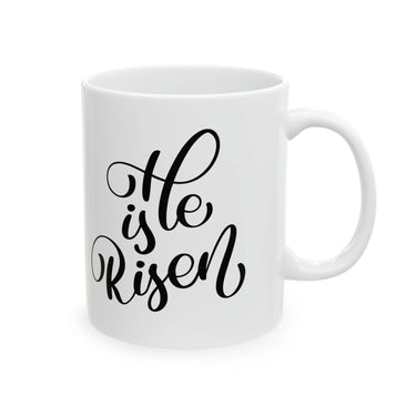 Faith Culture - He is Risen Christian Coffee or Tea Ceramic Mug 11oz
