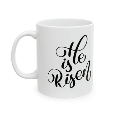 Faith Culture - He is Risen Christian Coffee or Tea Ceramic Mug