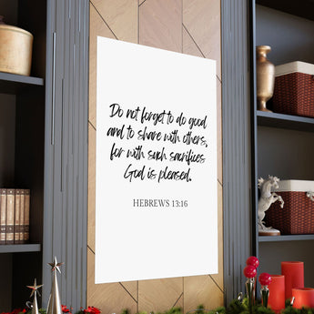 Faith Culture - Hebrews 13:16 Poster -Do Good and Share Decor and Christian Wall Art 36" x 54" Matte