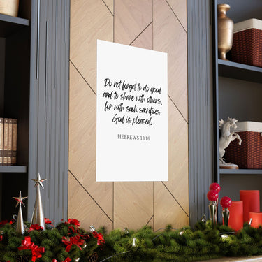 Faith Culture - Hebrews 13:16 Poster -Do Good and Share Decor and Christian Wall Art 24″ x 36″ Matte