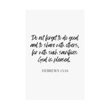 Faith Culture - Hebrews 13:16 Poster -Do Good and Share Decor and Christian Wall Art