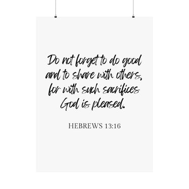 Faith Culture - Hebrews 13:16 Poster -Do Good and Share Decor and Christian Wall Art