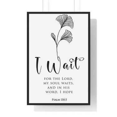 Faith Culture - Hope in His Word - Psalm 130:5 - Christian Wall Art 24″ x 36″ Black