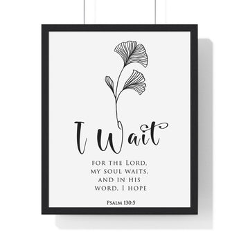 Faith Culture - Hope in His Word - Psalm 130:5 - Christian Wall Art 16" x 20" Black