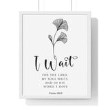 Faith Culture - Hope in His Word - Psalm 130:5 - Christian Wall Art 16" x 20" White