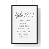 Faith Culture - House of Blessing - Psalm 127:1 - Christian Wall Art 20" x 30" Black