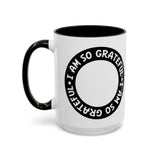 Faith Culture - I Am So Grateful - Christian Thanksgiving Accent Coffee Mug, 11oz and 15oz