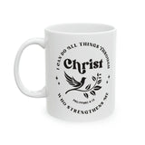 Faith Culture - I Can Do All Things Through Christ - Philippians 4:13 Christian Ceramic Coffee Mug 11oz