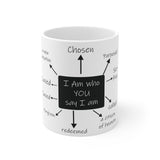 Faith Culture - I am Who You Say I am Affirmations Christian Ceramic Coffee Mug (11oz5oz0oz) 11oz White