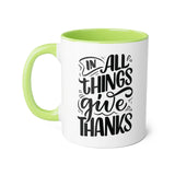Faith Culture - In All Things Give Thanks - Christian Thanksgiving Accent Mug, 11oz Light Green 11oz