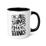 Faith Culture - In All Things Give Thanks - Christian Thanksgiving Accent Mug, 11oz
