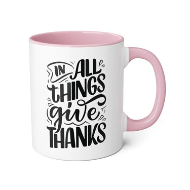 Faith Culture - In All Things Give Thanks - Christian Thanksgiving Accent Mug, 11oz