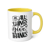 Faith Culture - In All Things Give Thanks - Christian Thanksgiving Accent Mug, 11oz