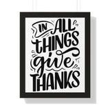 Faith Culture - In All Things Give Thanks - Christian Thanksgiving Wall Art 16″ x 20″ Black