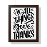 Faith Culture - In All Things Give Thanks - Christian Thanksgiving Wall Art 16″ x 20″ Walnut