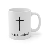 Faith Culture - It is Finished - Christian Coffee or Tea Ceramic Mug (11oz5oz0oz) 11oz White