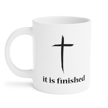 Faith Culture - It is Finished - Christian Coffee or Tea Ceramic Mug (11oz5oz0oz)