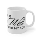 Faith Culture - It is well with my soul - Christian Ceramic Coffee Mug (11oz) 11oz White