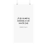 Faith Culture - Joshua 24:15 Poster - Christian Wall Art - Serve the Lord Home Decor 24" x 48" Matte