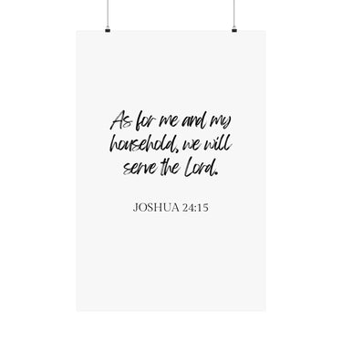 Faith Culture - Joshua 24:15 Poster - Christian Wall Art - Serve the Lord Home Decor 27" x 40" Matte